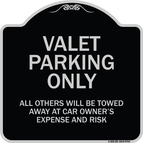 Designer Series-Valet Parking All Others Will Be Towed Away Car Owner, 18